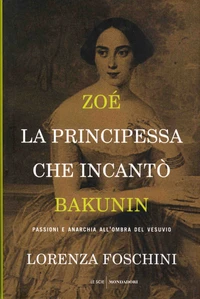 Zoé, la principessa che incanto Bakunin