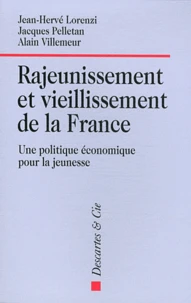 Rajeunissement et vieillissement de la France