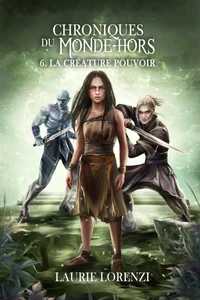 La Créature Pouvoir