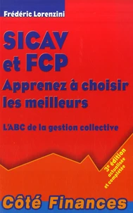 SICAV et FCP Apprenez à choisir les meilleurs