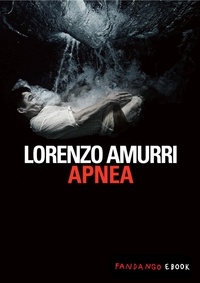 Lorenzo Amurri - Apnea.