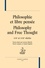 Philosophie et libre pensée. XVIIe et XVIIIe siècles