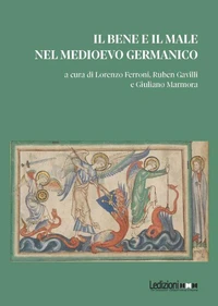 Il Bene e il Male nel Medioevo Germanico