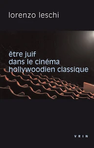 Etre juif dans le cinéma hollywoodien classique