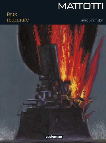 Lorenzo Mattotti - Feux / Murmure.