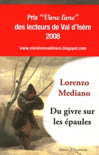 Lorenzo Mediano - Du givre sur les épaules.