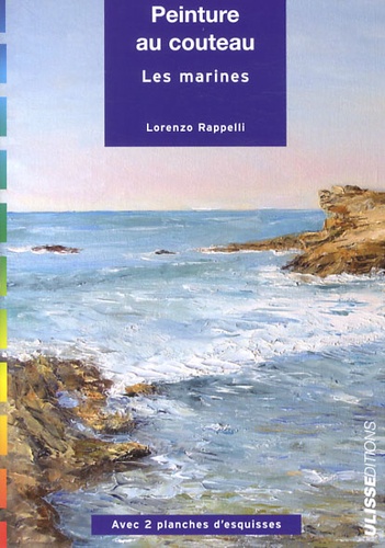 Lorenzo Rappelli - Peinture au couteau - Les marines.