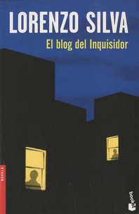 Lorenzo Silva - El blog del Inquisidor.