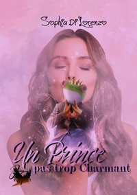 Un prince pas trop charmant tome 1