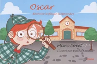 Oscar découvre le plaisir d'apprendre