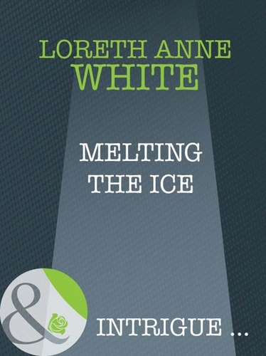Loreth Anne White - Melting The Ice.