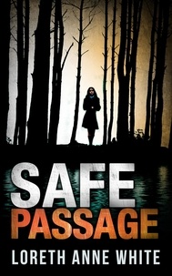 Loreth Anne White - Safe Passage.