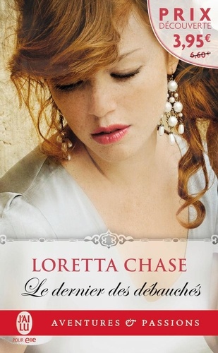 Loretta Chase - Les débauchés Tome 1 : Le dernier des débauchés.