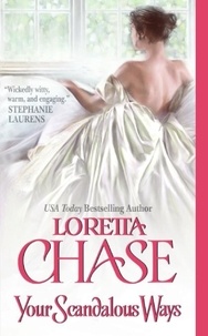 Loretta Chase - Your Scandalous Ways.