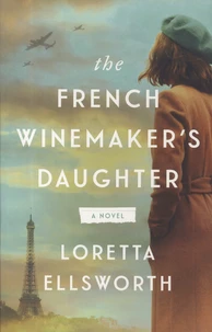The French Winemaker's Daughter