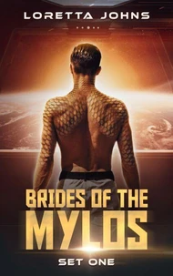 Brides of the Mylos, Set One