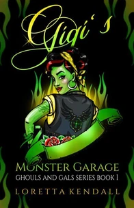 Gigi's Monster Garage