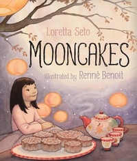 Loretta Seto et Renne Benoit - Mooncakes.
