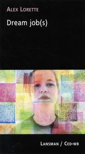 Dream job(s)