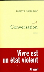 Lorette Nobécourt - La conversation.