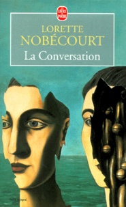 Lorette Nobécourt - La Conversation.