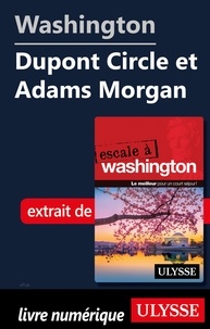 Lorette Pierson et  Collectif - Washington - Dupont Circle et Adams Morgan.