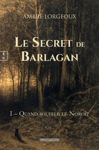 Le secret de Barlagan