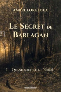 Le secret de Barlagan