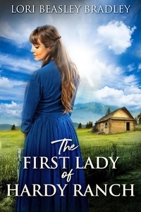  Lori Beasley Bradley - The First Lady Of Hardy Ranch.