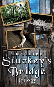  Lori Crane - The Complete Stuckey's Bridge Trilogy.