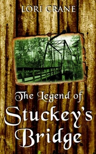 The Legend of Stuckey's Bridge