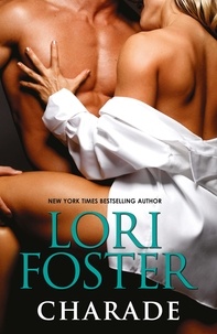 Lori Foster - Charade - Impetuous / Outrageous.