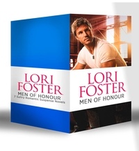 Lori Foster - Men Of Honour - Ready, Set, Jett / When You Dare / Trace of Fever / Savor the Danger / A Perfect Storm / What Chris Wants / Bare It All.