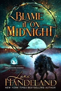  Lori Handeland - Blame It On Midnight - A Midnight Madness Nightcreature Novel, #2.