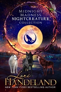  Lori Handeland - Midnight Madness Nightcreature Collection - A Midnight Madness Nightcreature Novel.