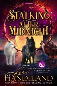 Stalking After Midnight