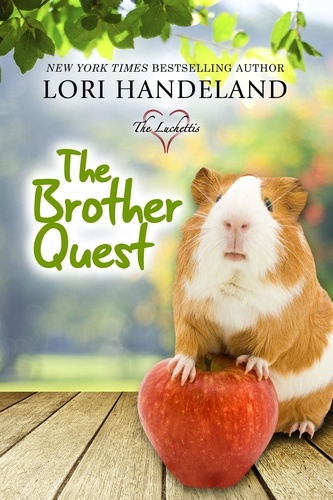  Lori Handeland - The Brother Quest - The Luchettis, #3.