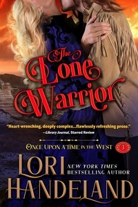  Lori Handeland - The Lone Warrior - Once Upon a Time in the West, #3.