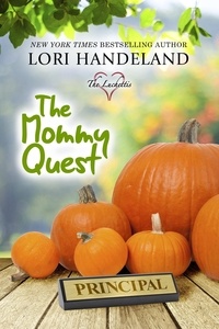  Lori Handeland - The Mommy Quest - The Luchettis, #6.