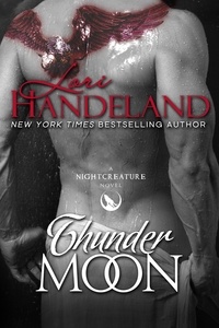  Lori Handeland - Thunder Moon - The Nightcreature Novels, #8.