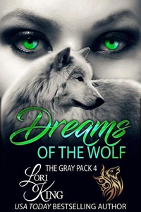 Dreams of the Wolf