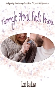  Lori Laidlaw - Tammy's April Fool's Prank.