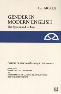 Lori Morris - Gender in Modern English - The System and its Uses.