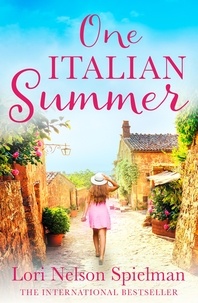 Lori Nelson Spielman - One Italian Summer.