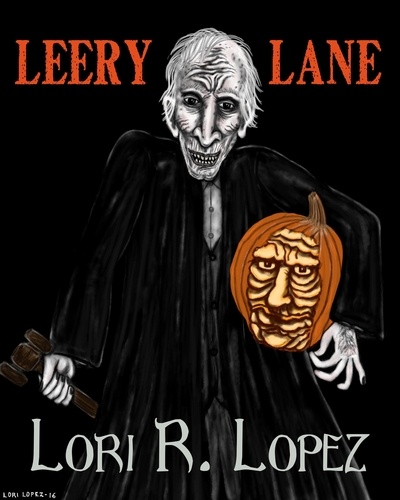  Lori R. Lopez - Leery Lane.