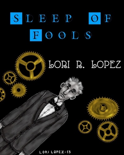  Lori R. Lopez - Sleep Of Fools.