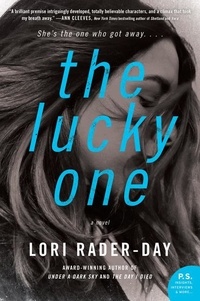 Lori Rader-Day - The Lucky One - A Novel.