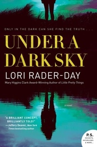 Lori Rader-Day - Under a Dark Sky - A Novel.
