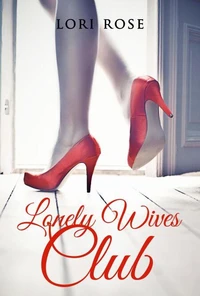 Lonely Wives Club