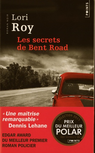 Lori Roy - Les secrets de Bent Road.